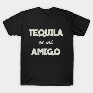 Tequila Es Mi Amigo T-Shirt